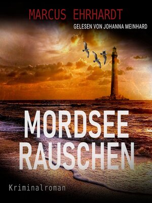 cover image of Mordseerauschen--Maria Fortmann ermittelt, Band 4